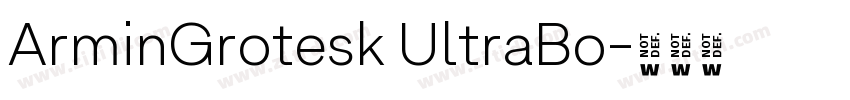ArminGrotesk UltraBo字体转换